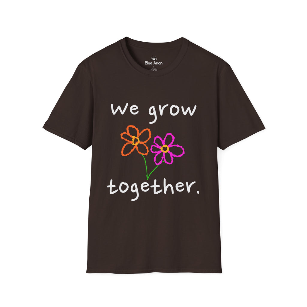 We Grow Together Flower T-Shirt