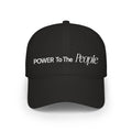 Power to the People Typography Low Profile Baseball Cap