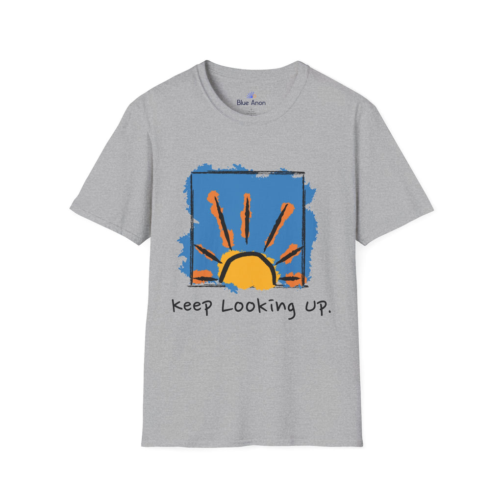 Keep Looking Up Sunrise T-Shirt